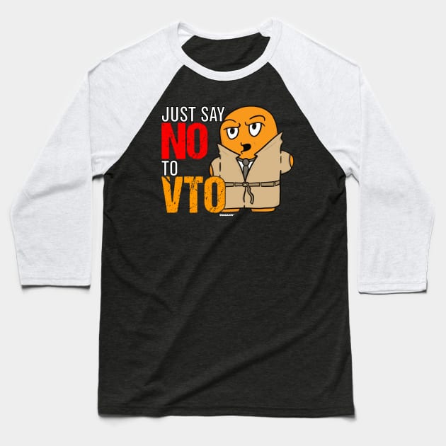 Just Say No To VTO McPecc Baseball T-Shirt by Swagazon